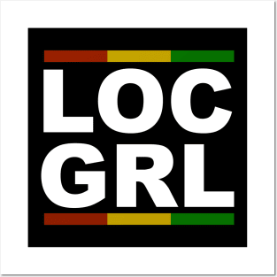 LOC GIRL Locs Dreadlocks Posters and Art